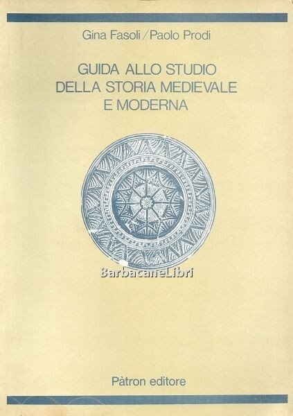 Guida allo studio della storia medievale e moderna