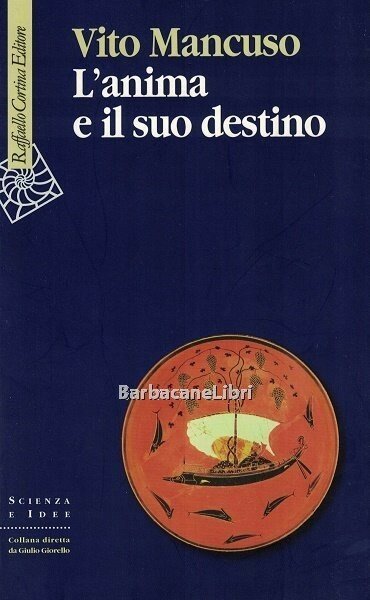 L'anima e il suo destino