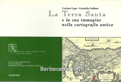 La Terra Santa e la sua immagine nella cartografia antica