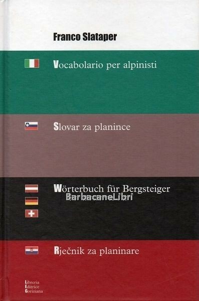 Vocabolario per alpinisti / Slovar za planince / Worterbuch fur …