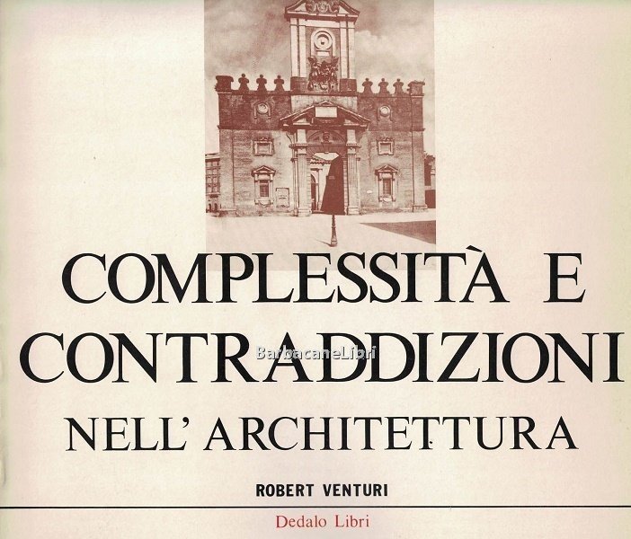 Complessità e contraddizioni nell'architettura