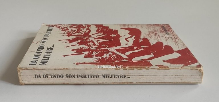 Da quando son partito militare… Lettere, documenti, testimonianze sulla naia …