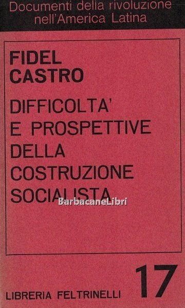 Difficoltà e prospettive della costruzione socialista