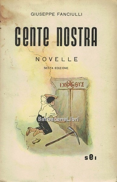 Gente nostra. Novelle