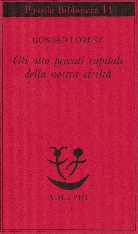Gli otto peccati capitali della nostra civiltà