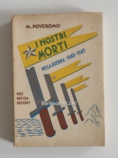 I nostri morti nella guerra 1940-1945. Vol. II