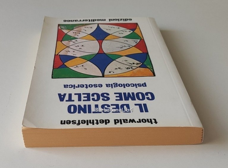 Il destino come scelta. Psicologia esoterica