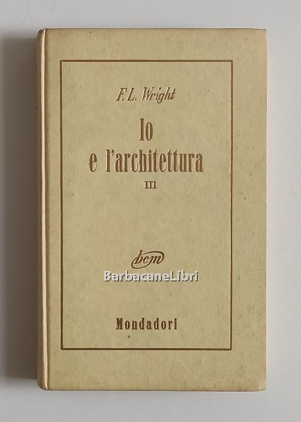 Io e l'architettura (vol. III)