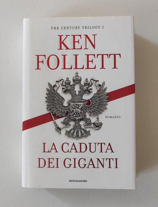 La caduta dei giganti. The century trilogy I