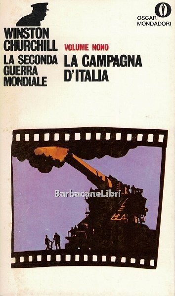 La seconda guerra mondiale. Volume nono. La campagna d'Italia