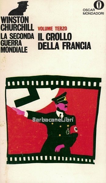 La seconda guerra mondiale. Volume terzo. Il crollo della Francia