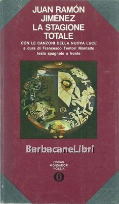 La stagione totale. Con le Canzoni della nuova luce (1923 …