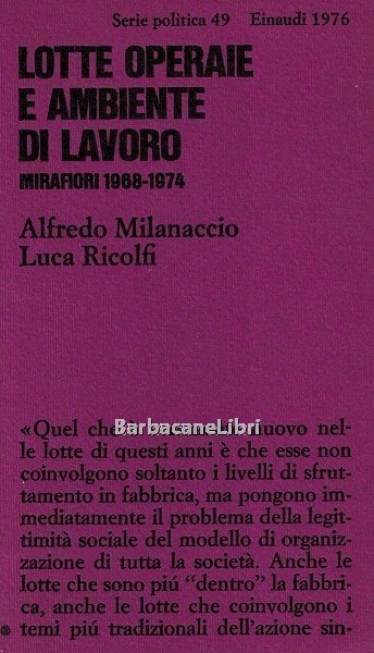 Lotte operaie e ambiente di lavoro. Mirafiori 1968-1974