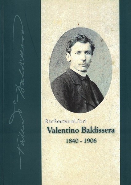 Valentino Baldissera 1840 - 1906