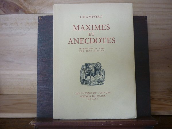 Maximes et Anecdotes