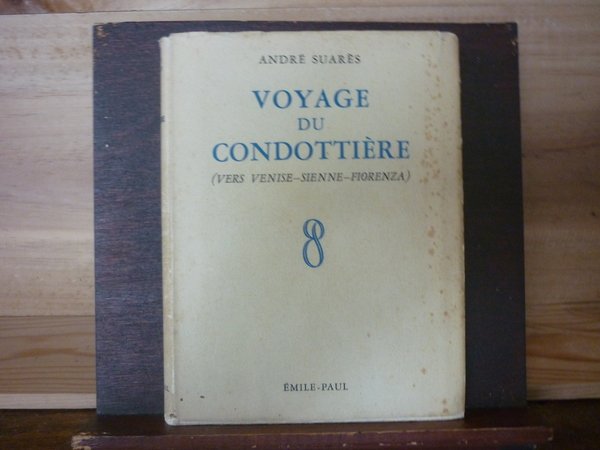 Voyage du Condottière (vers Venise-Sienne-Fiorenza)