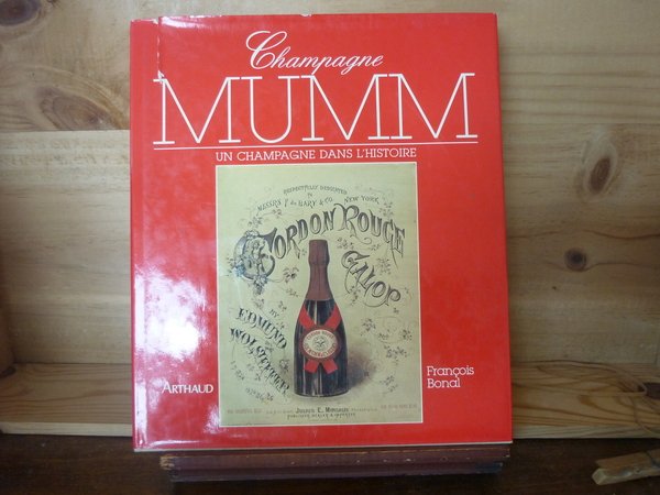 Champagne Mumm. Un champagne dans l'Histoire