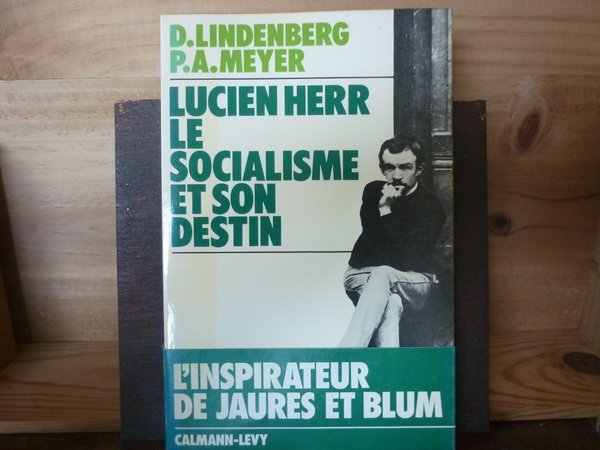 Lucien Herr le socialisme et son destin