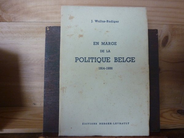 En marge de la politique belge 1914-1956