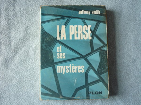 La Perse et ses mystères