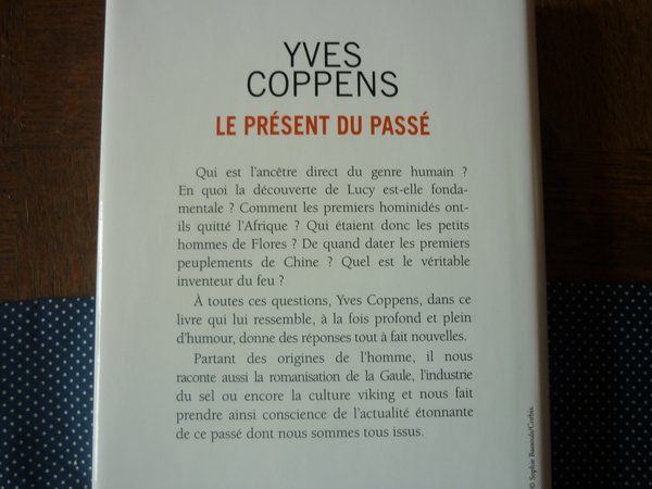 Le présent du passé. L'actualité de l'histoire de l'homme