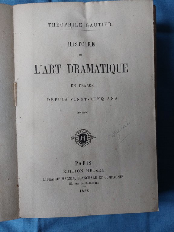 Histoire de l'art dramatique en France depuis vingt-cinq ans, 1ère …