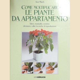 March, Come moltiplicare le piante da appartamento