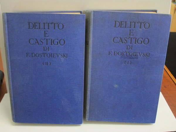 Dostoievski, Delitto e castigo. Romanzo