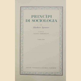 Spencer, Princìpi di sociologia, a cura di Ferrarotti, 2 voll.