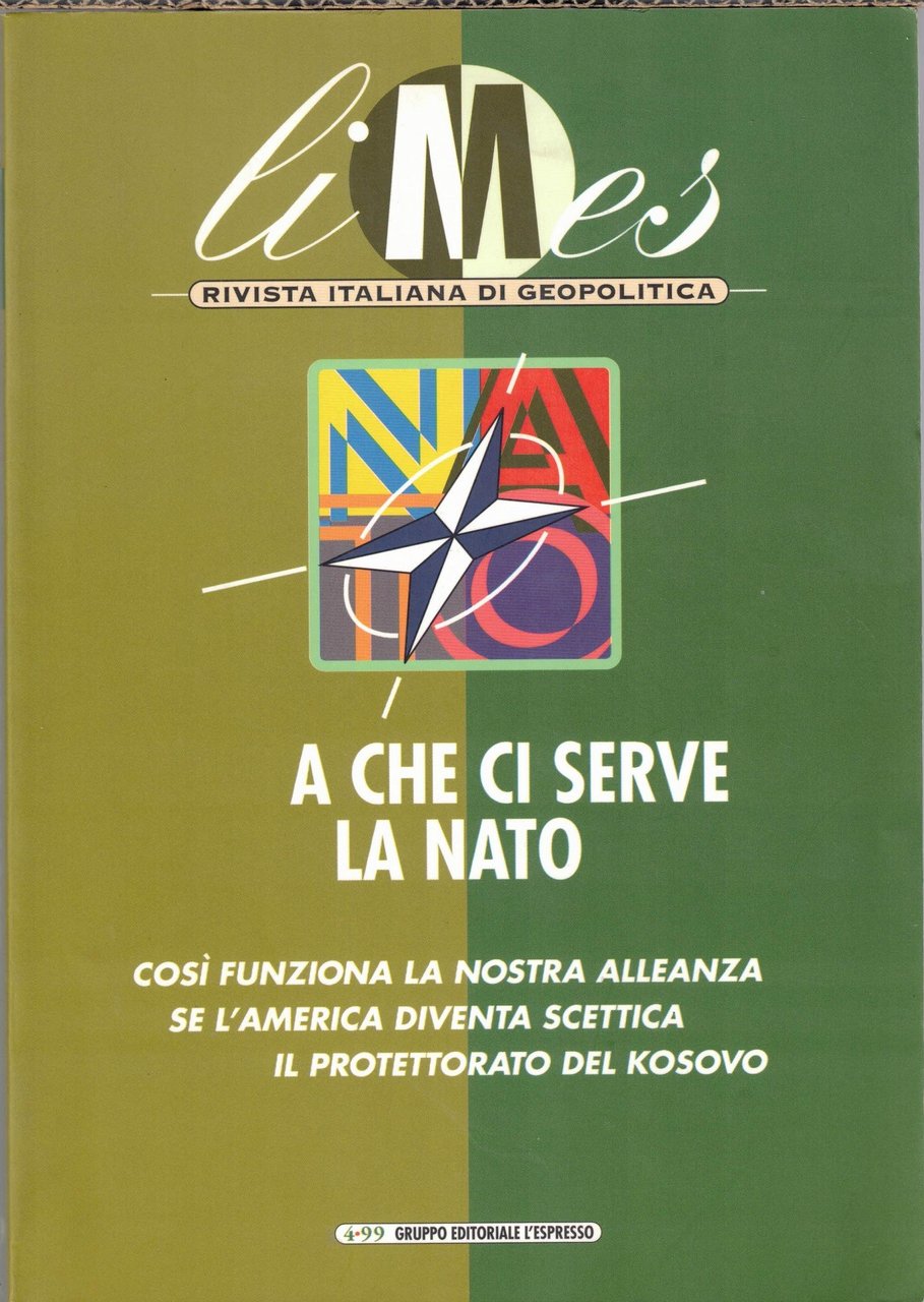 A che serve la Nato, Limes, n. 4, 1999