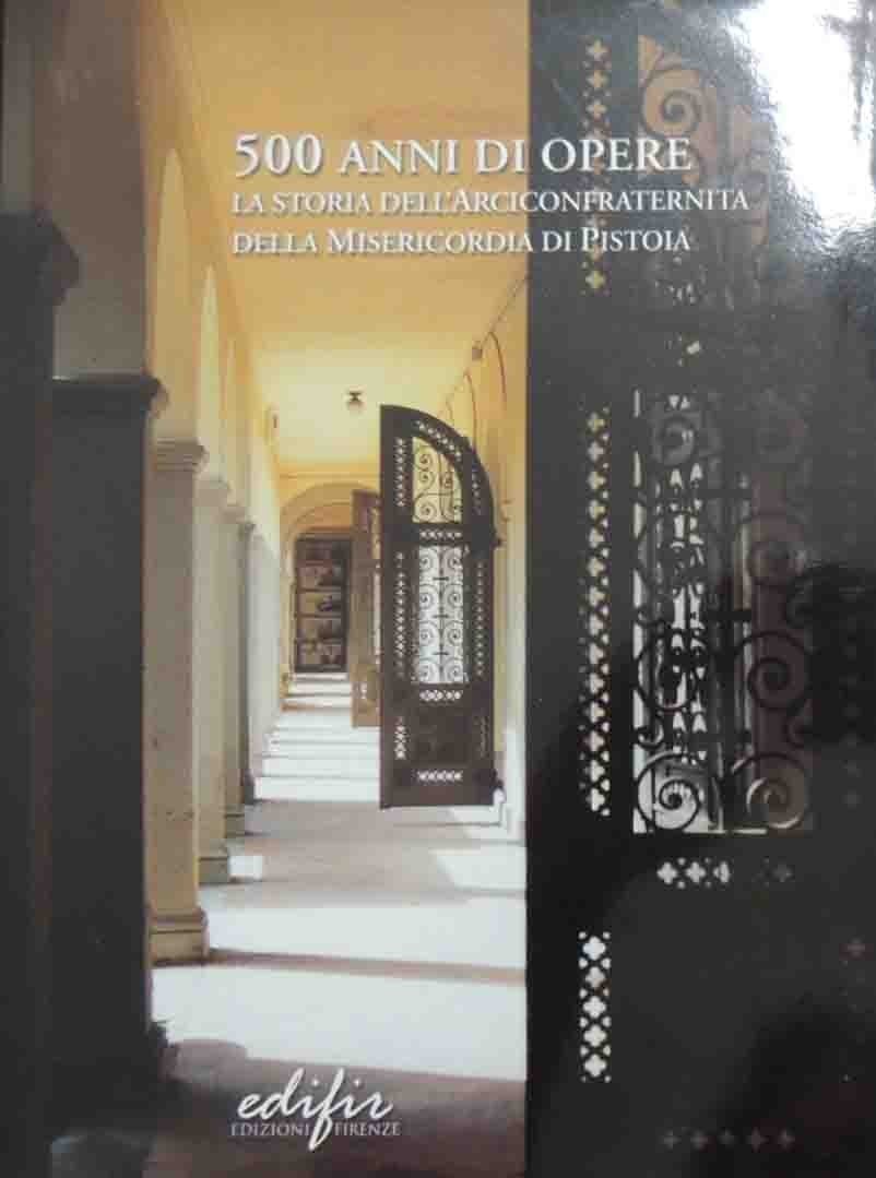 Aligi Bruni et al., 500 anni di opere. La storia …