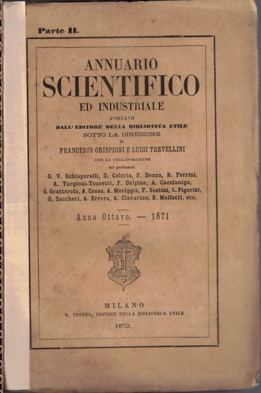 Annuario scientifico ed industriale, a VIII, 1871, pt. I e …