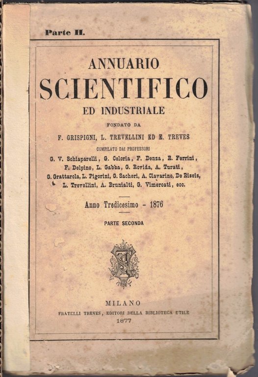 Annuario scientifico ed industriale, a. XIII, 1876, pt. I e …