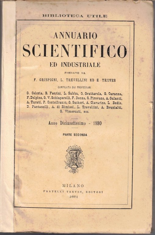 Annuario scientifico ed industriale, a. XVII, 1880, pt. I e …