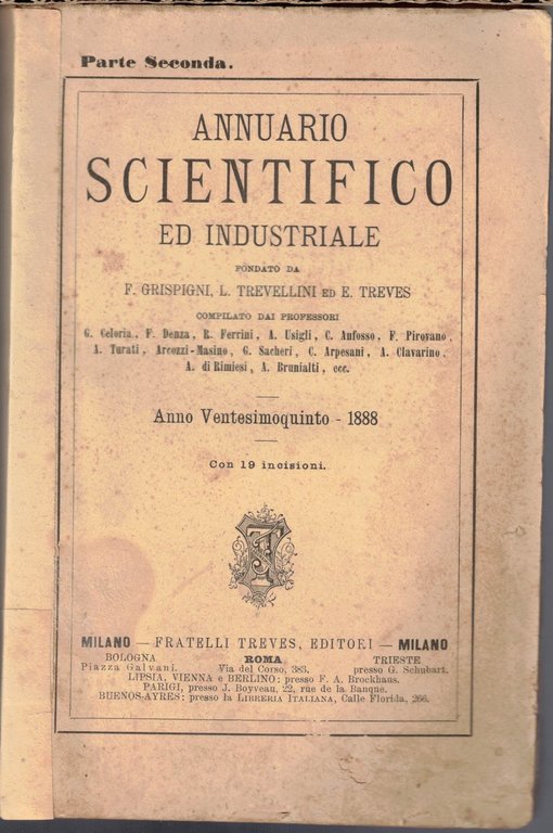 Annuario scientifico ed industriale, a. XXV, 1888, pt. I e …