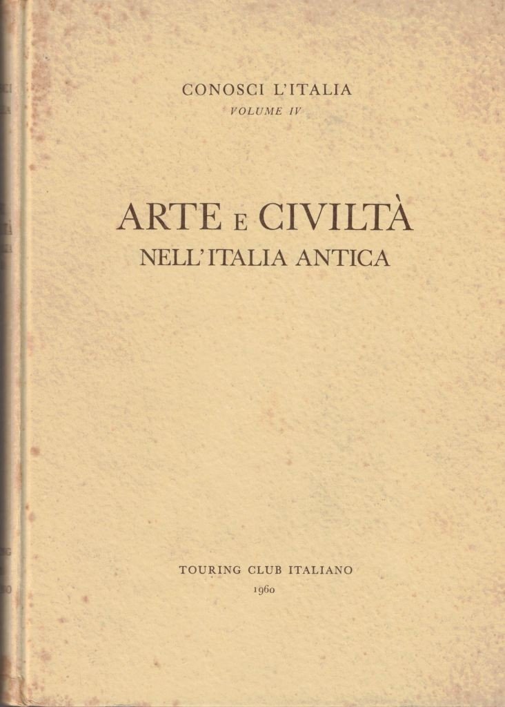 Arte e civiltà nell’Italia antica, testo di A. Maiuri