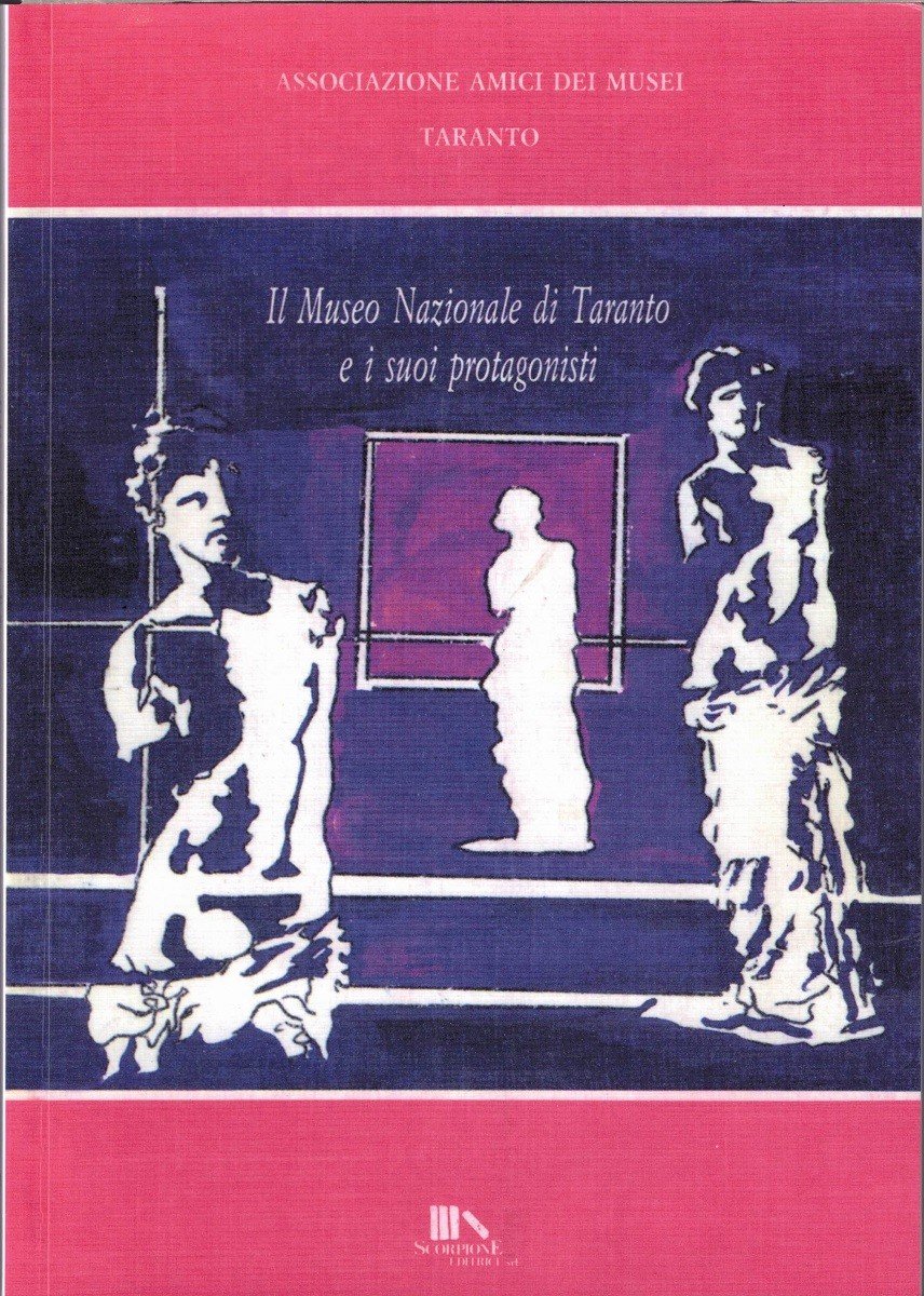 Associazione Amici dei Musei – Taranto, Il Museo nazionale di …