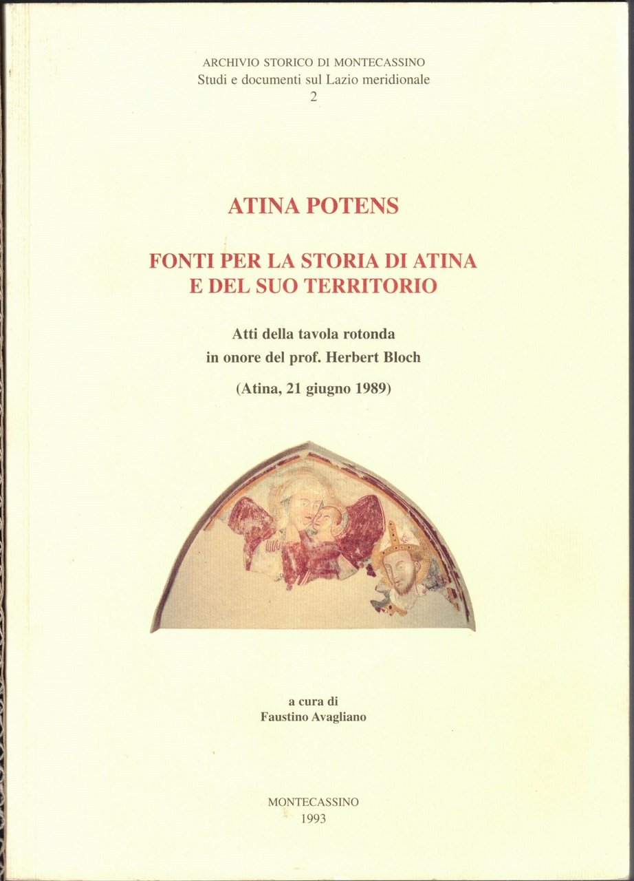Atina Potens. Fonti per la storia di Atina e del …