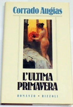 Augias, L'ultima primavera