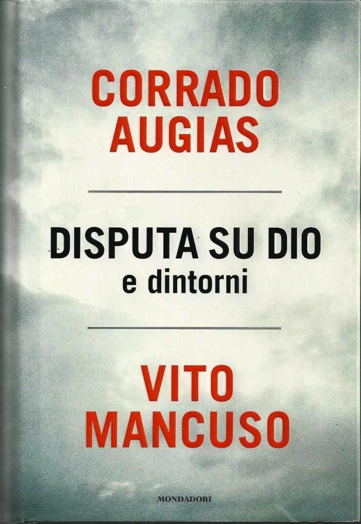 Augias, Mancuso, Disputa su Dio e dintorni