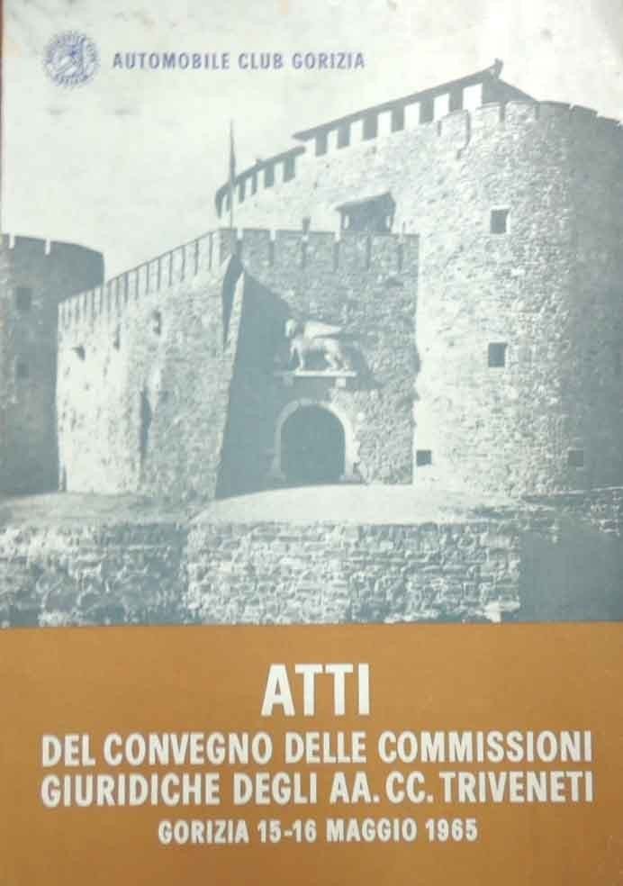 Automobile Club Gorizia, Atti Convegno delle Commissioni Giuridiche degli AA. …