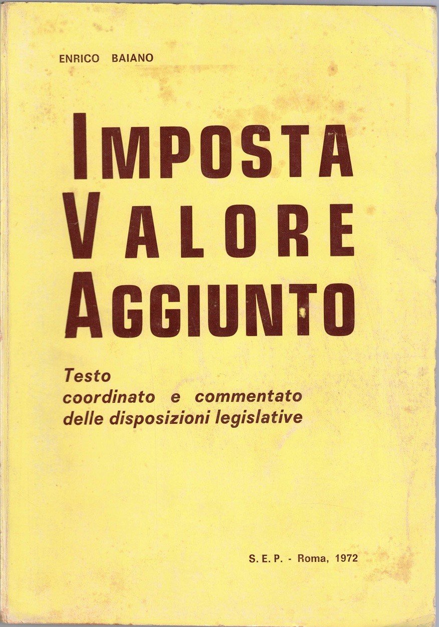 Baiano, Iva. Testo coordinato e commentato delle disposizioni legislative