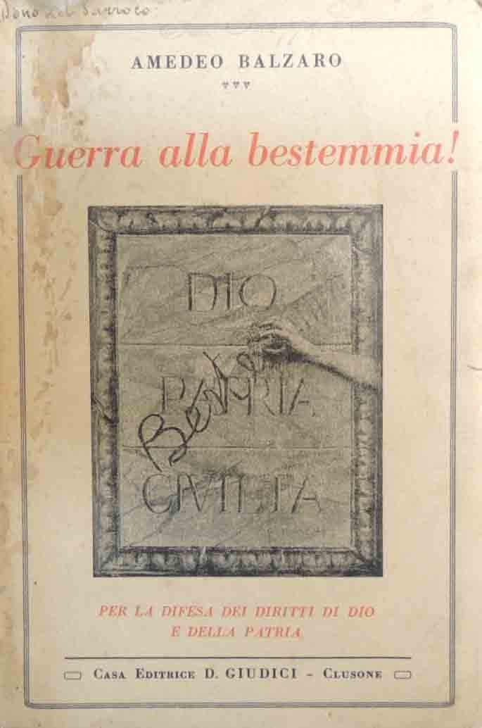 Balzaro, Guerra alla bestemmia! Per la difesa dei diritti di …