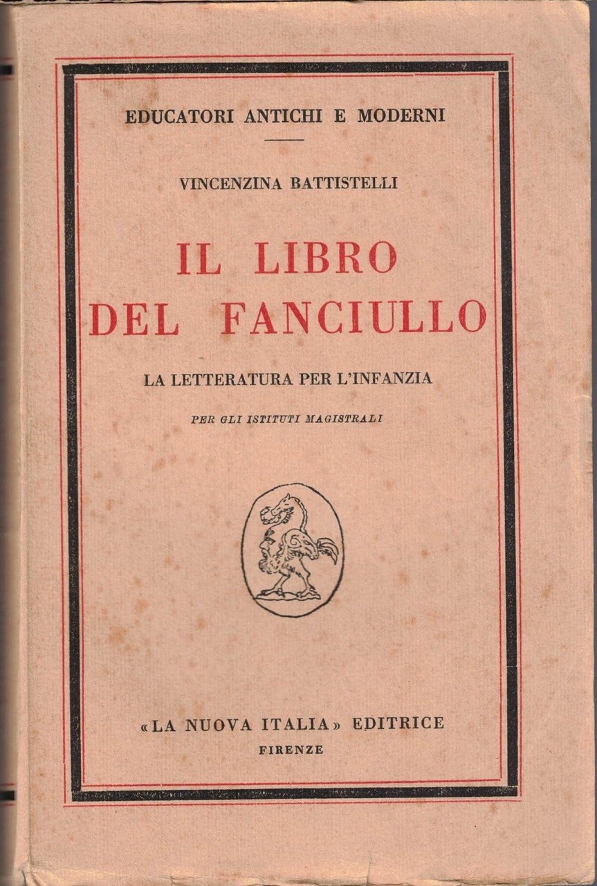 Battistelli, Il libro del fanciullo. La letteratura per l’infanzia