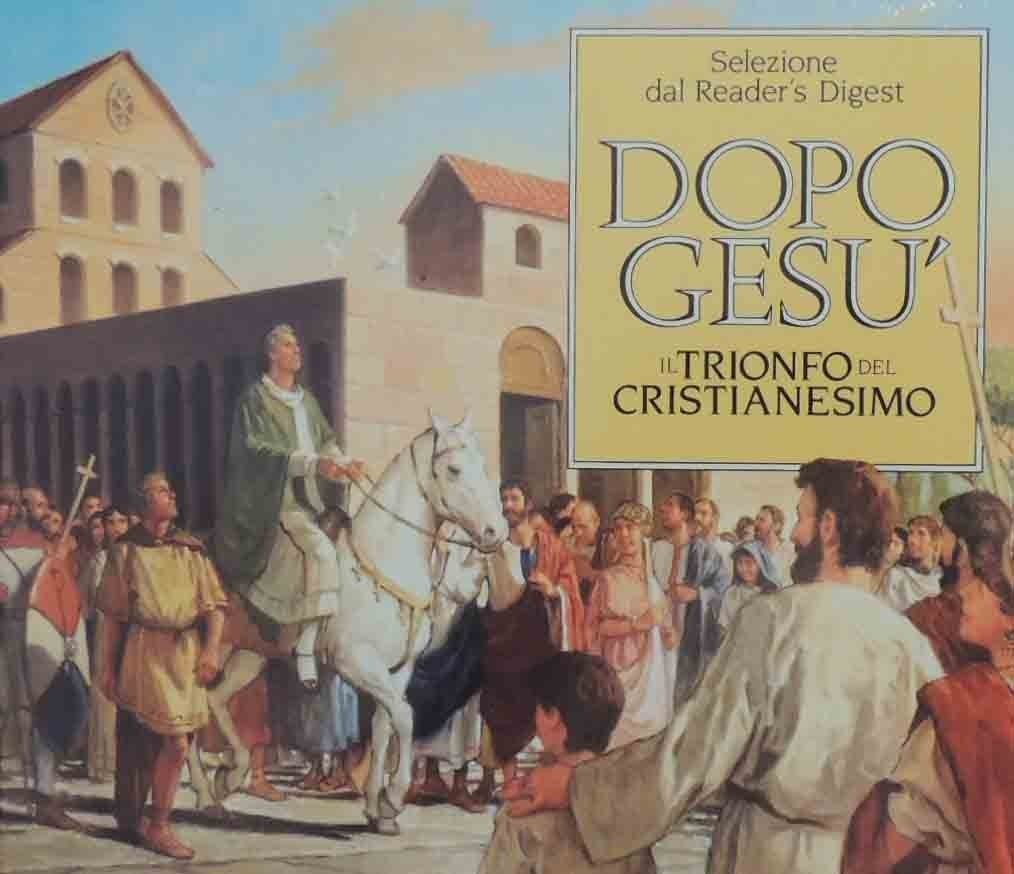 Baun et al., Dopo Gesù. Il trionfo del Cristianesimo