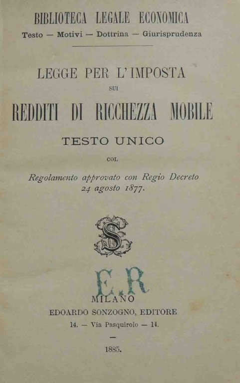 Biblioteca Legale Economica Sonzogno, silloge di 4 leggi (1865-1885)