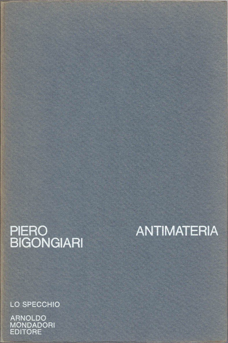 Bigongiari, Antimateria. 1964-1971