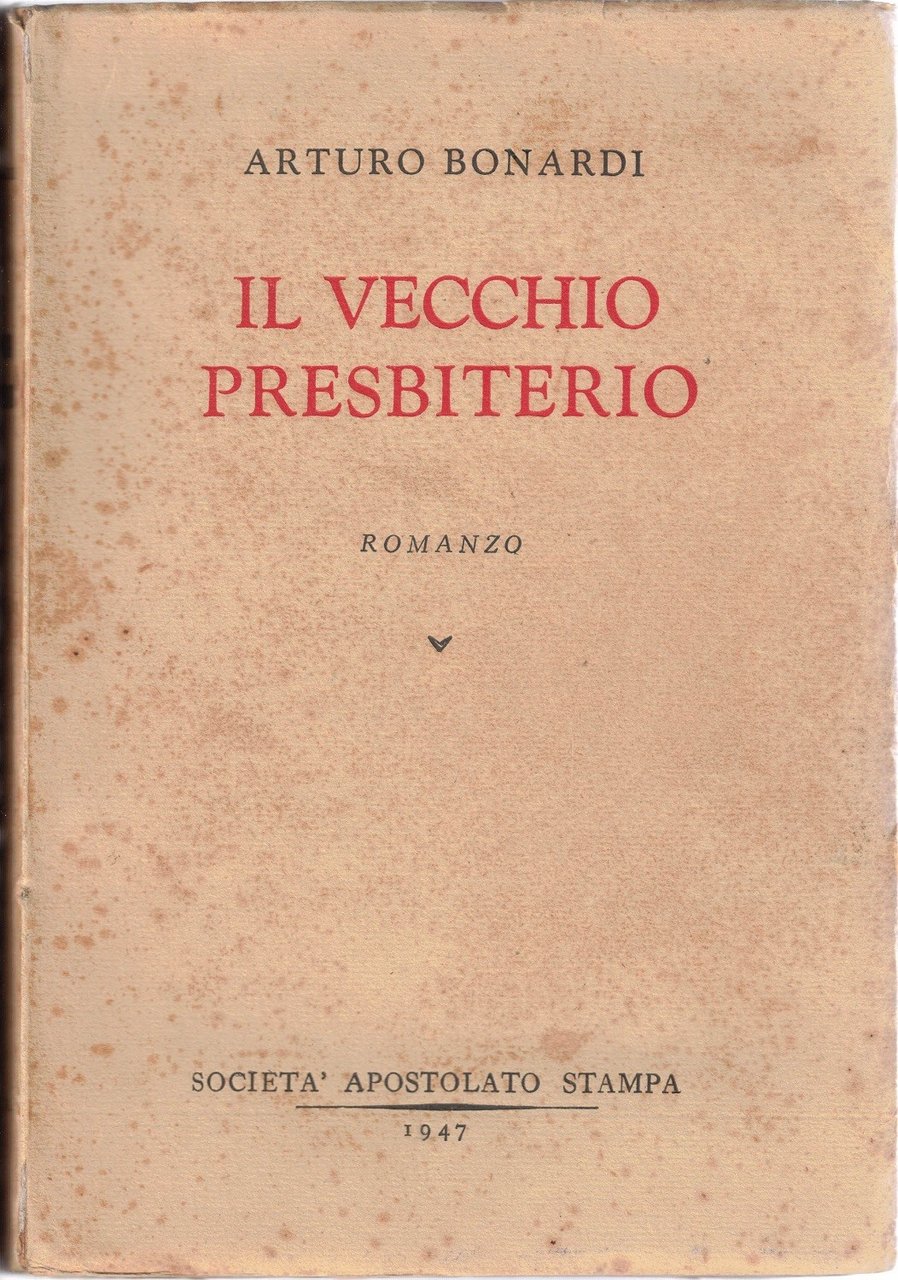 Bonardi, Il vecchio presbiterio