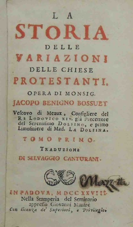 Bossuet, La storia delle variazioni delle chiese protestanti, Tomo primo
