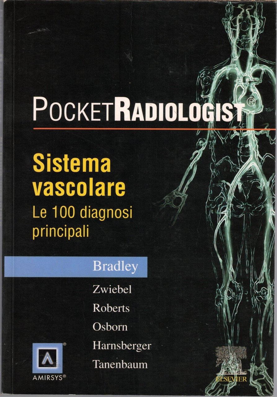 Bradley Jr. et al., Sistema vascolare. Le 100 diagnosi principali